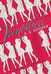 Vanished (E.E.Cooper)