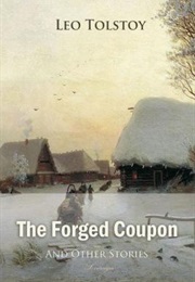 The Forged Coupon (Leo Tolstoy)
