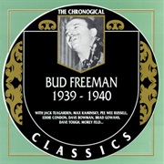 Bud Freeman 1939-1940