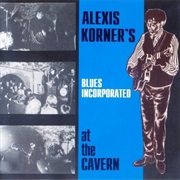 Alexis Korner's Blues Incorporated: At The…