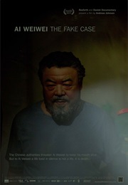 Ai Weiwei: The Fake Case (2013)