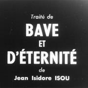 Bave Et D'éternité (Isidore Isou, 1951)
