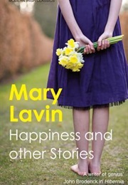 Happiness and Other Stories (Mary Lavin)
