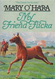 My Friend Flicka (Mary O&#39;Hara)