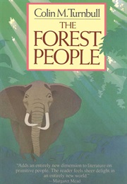 The Forest People (Colin Turnbull)
