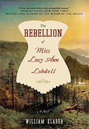 The Rebellion of Miss Lucy Ann Lobdell (William Klaber)