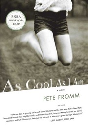 As Cool as I Am (Pete Fromm)