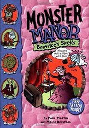 Monster Manor: Beatrice's Spells - Book #3 (Paul Martin)