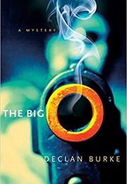 The Big O (Declan Burke)