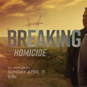 Breaking Homicide