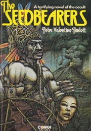 The Seedbearers (Peter Valentine Timlett)