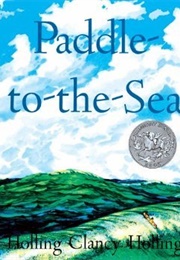 Paddle-To-The-Sea (Holling, Holling Clancy)