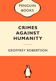 Crimes Against Humanity (Geoffrey Robertson)