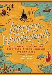 Literary Wonderlands (Laura Miller)