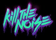 Kill the Noise