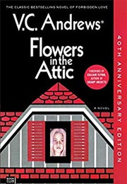 1979 - Flowers in the Attic (V. C. Andrews)
