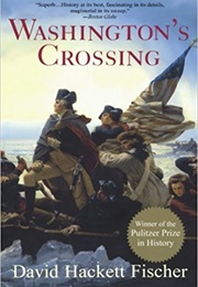 Washington&#39;s Crossing (David Hackett Fischer)