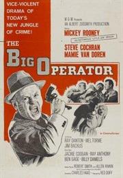 The Big Operator (Charles F. Haas)