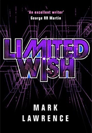 Limited Wish (Mark Lawrence)