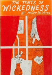 The Tents of Wickedness (Peter De Vries)