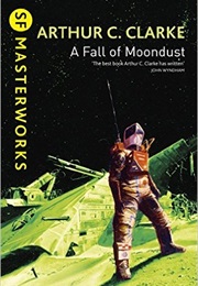 A Fall of Moondust (Arthur C. Clarke)