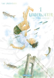 Underwater : Le Village Immergé (Yuki Urushibara)