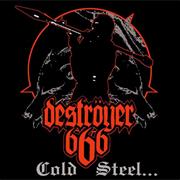 Destroyer 666 - Cold Steel for an Iron Age