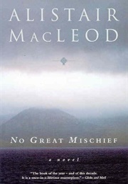 No Great Mischief (Alistair Macleod)