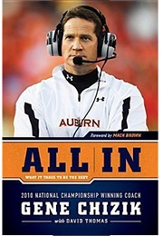 All in (Gene Chizik)
