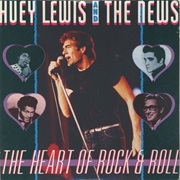 The Heart of Rock & Roll - Huey Lewis & the News