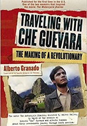 Traveling With Che Guevara: The Making of a Revolutionary (Alberto Grando)