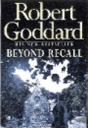 Beyond Recall (Robert Goddard)