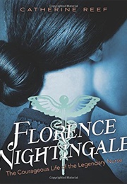 Florence Nightingale (Catherine Reef)