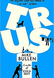 Trust (Mike Bullen)
