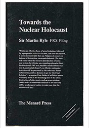 Towards the Nuclear Holocaust (Martin Ryle)