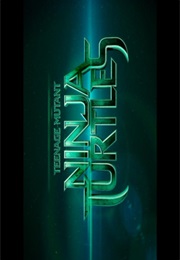Teenage Mutant Ninja Turtles. (2014)