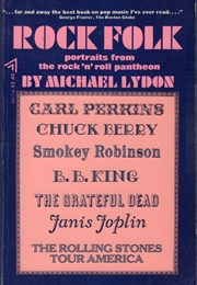 Rock Folk: Portraits From the Rock 'N Roll Pantheon (Michael Lydon)