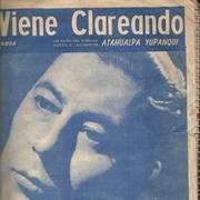 Viene Clareando – Atahualpa Yupanqui (1947)