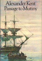 Passage to Mutiny (Alexander Kent)