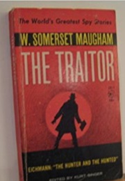 The Traitor (W. Somerset Maugham)
