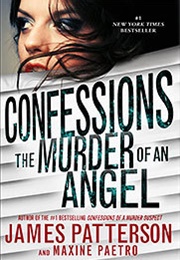 The Murder of an Angel (James Patterson & Maxine Paetro)