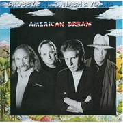 American Dream - Crosby, Stills, Nash &amp; Young
