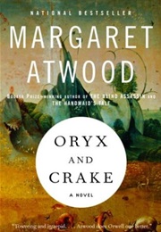 Maddaddam Trilogy (Margaret Atwood)