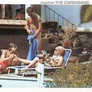 The Cardigans - Lovefool