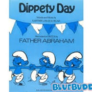 Dippety Day  .. Father Abraham and the Smurfs