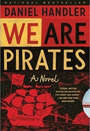 We Are Pirates (Daniel Handler)