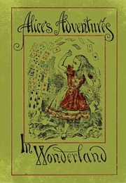 Alice's Adventures in Wonderland (Lewis Carroll)