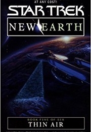 Star Trek New Earth Thin Air (Kristine Kathryn Rusch and Dean Wesley Smith)