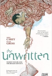 Unwritten Vol. 1: Tommy Taylor and the Bogus Identity (Mike Carey)