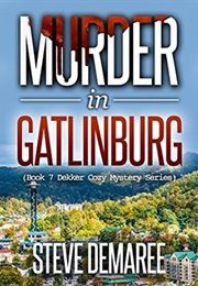 Murder in Gatlinburg (Steve Demaree)
